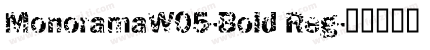 MonoramaW05-Bold Reg字体转换